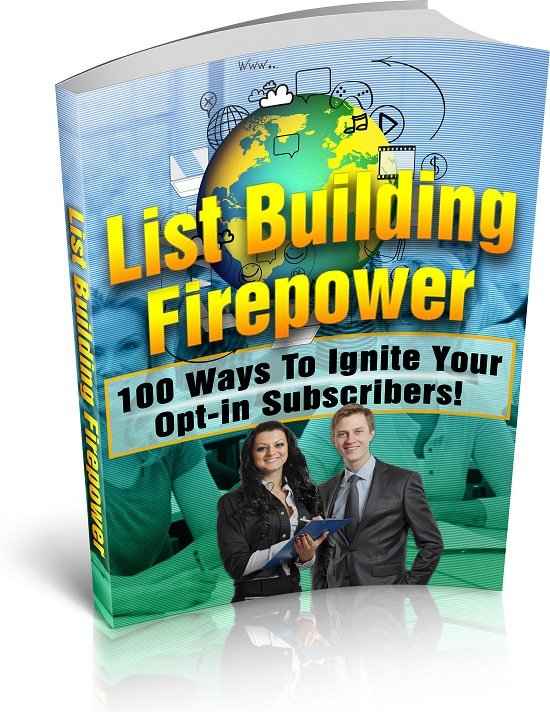 List Building Firepower ebook cover showing 100 ways to ignite opt-in subscribers