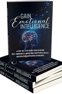 Gain Emotional Intelligence
