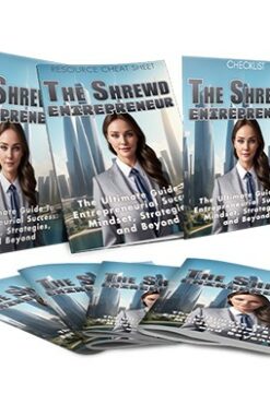 The Shrewd Entrepreneur Upgrade Package