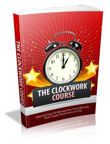 The Clockwork Course productivity and time management guide with resell rights