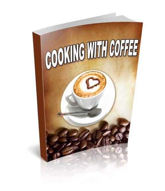Cooking with coffee digital cookbook featuring gourmet recipes and PLR rights
