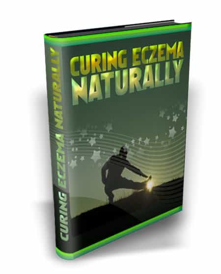 Curing Eczema Naturally ebook covers eczema triggers and natural treatment remedies