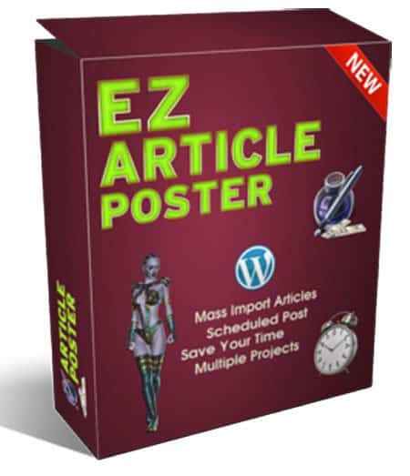 EZ Article Poster plugin screenshot showing mass import and scheduling interface