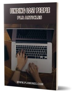 Finding lost people PLR articles pack with private label rights for digital download and resell