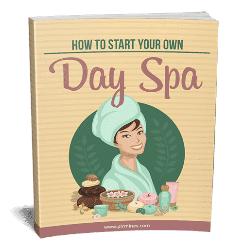 How to Start Your Own Day Spa PLR eBook – digital download with resell rights for spa business success