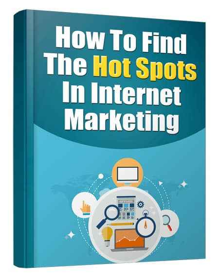 How to Find Hot Spots in Internet Marketing – digital PLR guide for niche research and resell rights