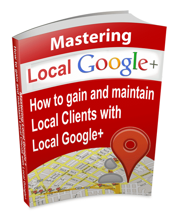 Illustration of Mastering Local Google+ guide covering Google Places dashboard and business setup for local SEO success