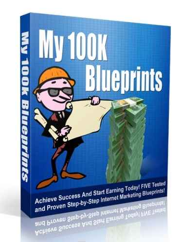 My 100K Blueprints: step-by-step internet marketing blueprints with PLR/MRR resell rights, digital download