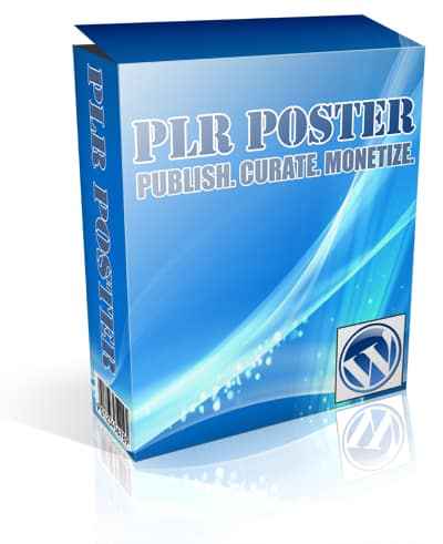 PLR Poster software – automate content curation and monetization for your blogs