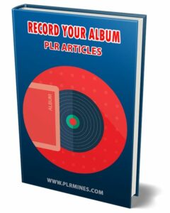 Record your album PLR articles pack for music niche digital download with resell rights