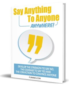 Say anything to anyone anywhere persuasive communication eBook cover