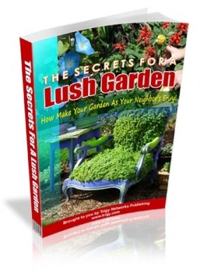 The Secrets For A Lush Garden – digital gardening guide with PLR/MRR resell rights for instant download