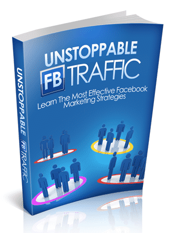 Unstoppable FB Traffic digital marketing guide with PLR MRR rights