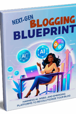 next gen blogging blueprint