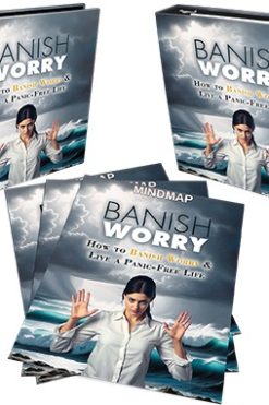 Banish Worry