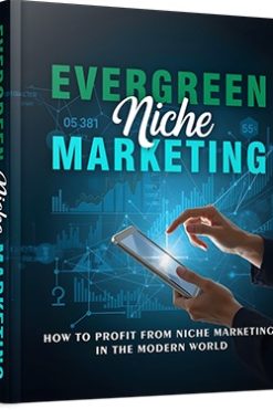 Evergreen Niche Marketing
