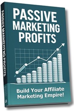 Passive Marketing Profits